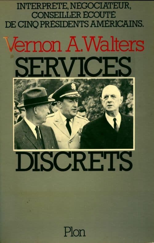Services discrets - Vernon A. Walters