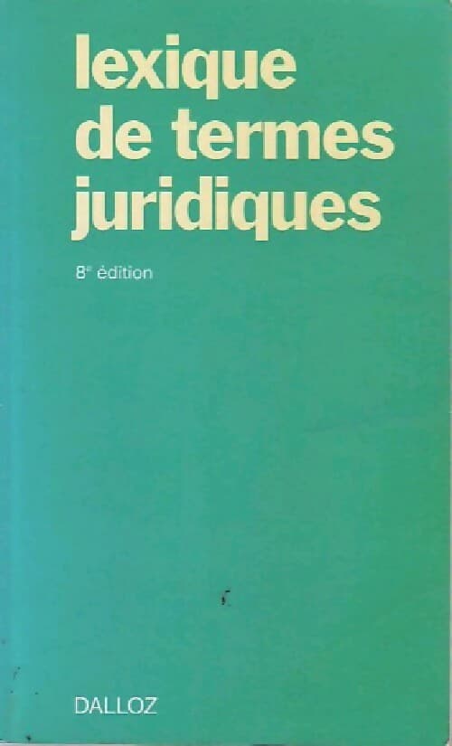 Lexique de termes juridiques - Jean Vincent
