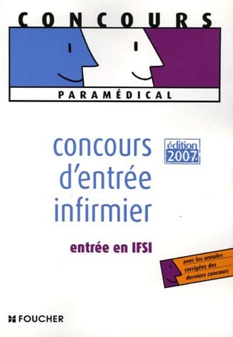 Concours d'entrée infirmier. Entrée en IFSI - Michèle Eckenschwiller