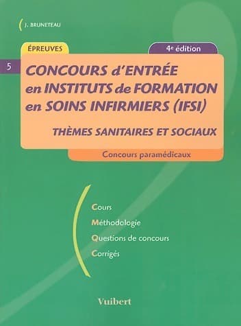 Concours d'entrée en Institut de Formation en Soins Infirmiers (IFSI) - Jacques Bruneteau